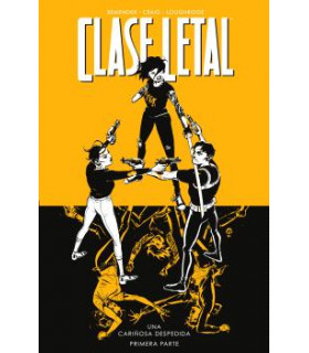 CLASE LETAL 11. UNA CARIÑOSA DESPEDIDA 1