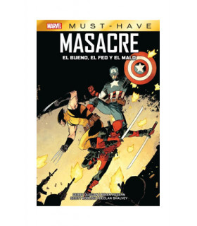 MARVEL MUST-HAVE. MASACRE : EL BUENO, EL MALO Y EL FEO