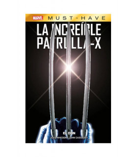MARVEL MUST HAVE LA INCREÍBLE PATRULLA-X 1. EL DON