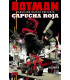 BATMAN: CABALLERO BLANCO PRESENTA - CAPUCHA ROJA NÚM. 1 DE 2