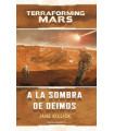 TERRAFORMING MARS A LA SOMBRA DE DEIMOS