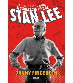 LA ASOMBROSA HISTORIA DE STAN LEE. UNA VIDA EN CLAVE MARVEL