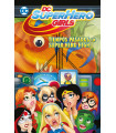 DC SUPER HERO GIRLS: TIEMPOS PASADOS EN SUPER HERO HIGH (BIBLIOTECA SUPER KODOMO)