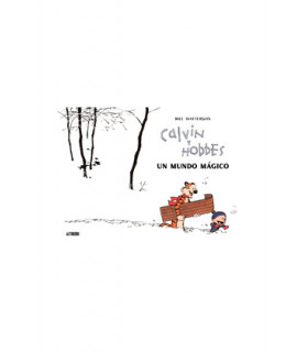 CALVIN Y HOBBES. UN MUNDO MAGICO