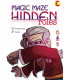 MAGIC MAZE ROLES OCULTOS