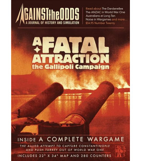 A FATAL ATTRACTION: THE GALLIPOLI CAMPAIGN