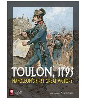 TOULON, 1793: NAPOLEON'S FIRST GREAT VICTORY