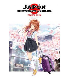 PLANETA MANGA: JAPÓN: DE ESTUDIANTE A MANGAKA (NOVELA LIGERA)