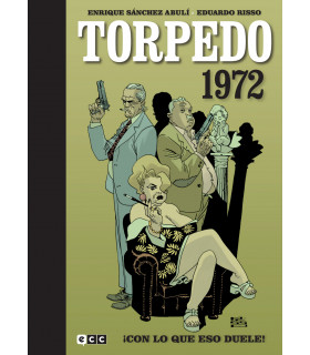 TORPEDO 1972 VOL. 2: ¡CON LO QUE ESO DUELE!