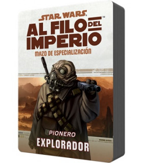 AL FILO DEL IMPERIO, MAZO DE ESPECIALIZACION: PIONERO ESPLORADOR