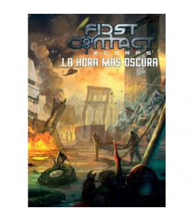 FIRST CONTACT, X-CORPS: LA HORA MAS OSCURA