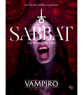 VAMPIRO LA MASCARADA SABBAT, LA MANO NEGRA