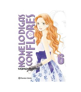 NO ME LO DIGAS CON FLORES 06