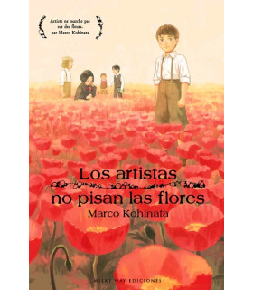 LOS ARTISTAS NO PISAN LAS FLORES