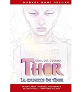 THOR DE JASON AARON 06: DIOSA DEL TRUENO, LA MUERTE DE THOR