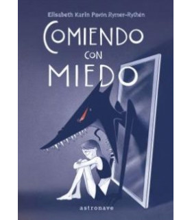 COMIENDO CON MIEDO