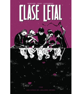 CLASE LETAL 02 LOS NIÑOS DEL AGUJERO NEGRO