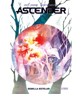 ASCENDER TOMO 04: SEMILLA ESTELAR