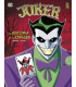 JOKER: LA HISTORIA DE SU ORIGEN