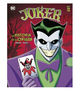 JOKER: LA HISTORIA DE SU ORIGEN