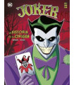 JOKER: LA HISTORIA DE SU ORIGEN