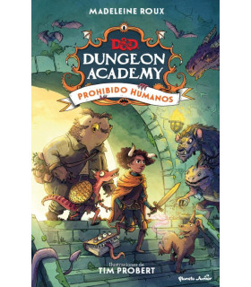 DUNGEONS & DRAGONS 1: DUNGEON ACADEMY. PROHIBIDO HUMANOS