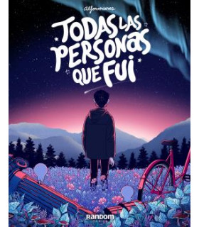 TODAS LAS PERSONAS QUE FUI