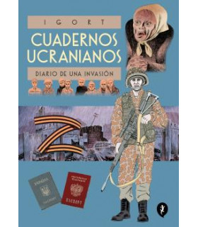 CUADERNOS UCRANIANOS. DIARIO DE UNA INVASIÓN