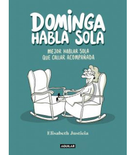 DOMINGA HABLA SOLA
