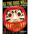 AS THE GODS WILL 1