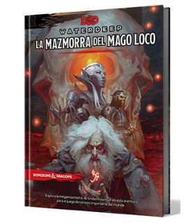 D&D: WATERDEEP, LA MAZMORRA DEL MAGO LOCO
