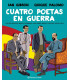 CUATRO POETAS EN GUERRA (NOVELA GRÁFICA)
