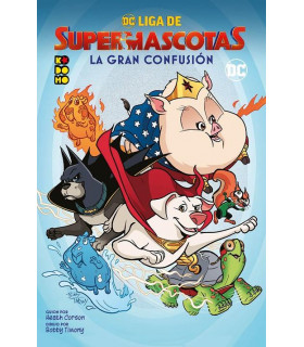 DC LIGA DE SUPERMASCOTAS: LA GRAN CONFUSIÓN