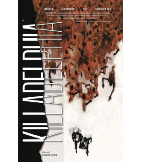 KILLADELPHIA 02: BURN BABY BURN