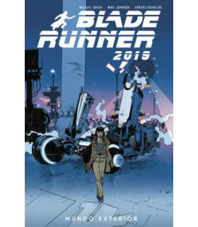 BLADE RUNNER 2019 2. MUNDO EXTERIOR