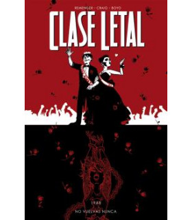 CLASE LETAL 08 NO VUELVAS NUNCA