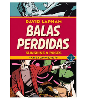 BALAS PERDIDAS. SUNSHINE & ROSES 01: KRETCHMEYER