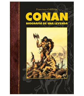 CONAN. BIOGRAFIA DE UNA LEYENDA