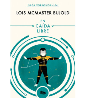 EN CAÍDA LIBRE (LAS AVENTURAS DE MILES VORKOSIGAN 13)