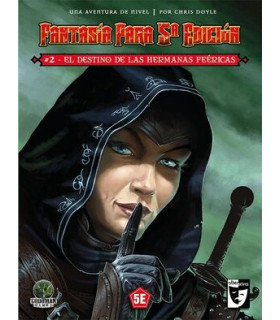 FANTASIA PARA LA 5ª ED 2: EL DESTINO DE LAS HERMANAS FEERICAS