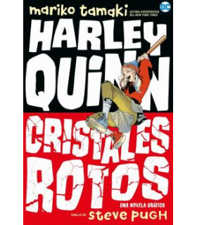 HARLEY QUINN: CRISTALES ROTOS