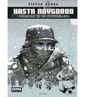 HASTA NÓVGOROD. CRÓNICAS DE UN DIVISIONARIO