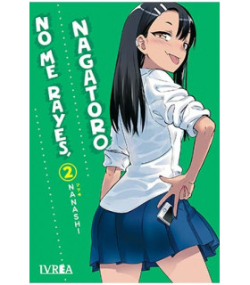 NO ME RAYES, NAGATORO 02