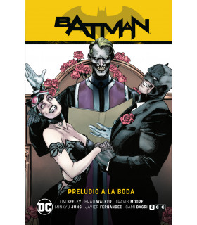BATMAN VOL. 09: PRELUDIO A LA BODA (BATMAN SAGA – CAMINO AL ALTAR PARTE 3)