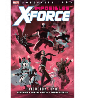 IMPOSIBLES X-FORCE 05. EJECUCIÓN FINAL
