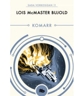 KOMARR (LAS AVENTURAS DE MILES VORKOSIGAN 11)