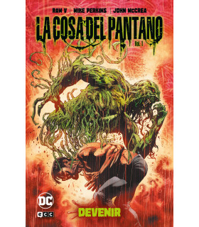 LA COSA DEL PANTANO: DEVENIR VOL. 1 DE 2 (UNIVERSO OSCURO)