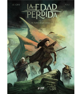 LA EDAD PERDIDA 01. EL FUERTE DE LAS LANDAS