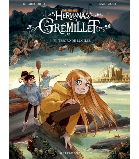 LAS HERMANAS GRÉMILLET 3. EL TESORO DE LUCILLE