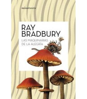 LAS MAQUINARIAS DE LA ALEGRÍA